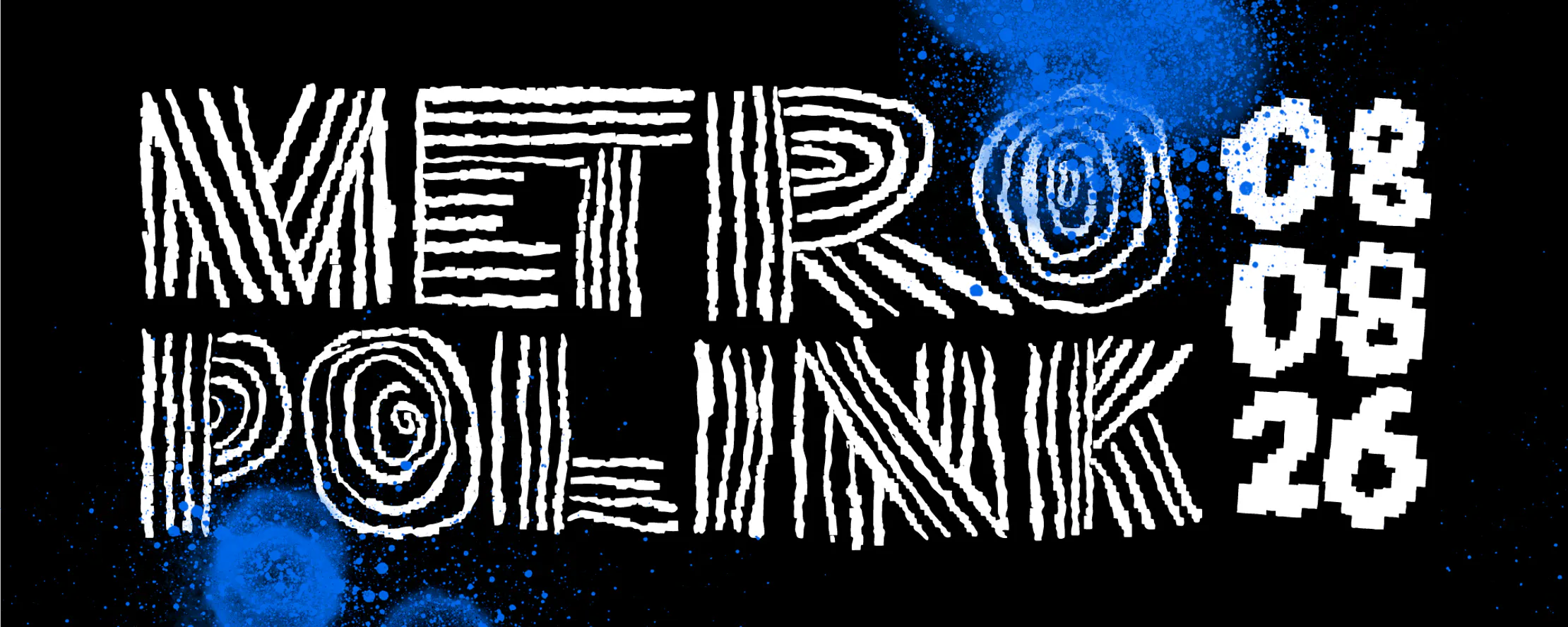 Metropolink Festival / WEVAL  / GRANDBROTHERS / JIRI JIRI / FADR-HAUFF  uvm