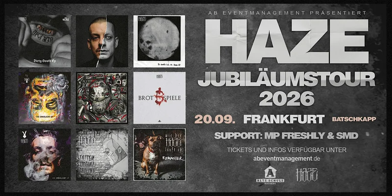 HAZE JUBILÄUMSTOUR FRANKFURT