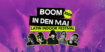 Latino Boom - Boom in den Mai Indoor Festival